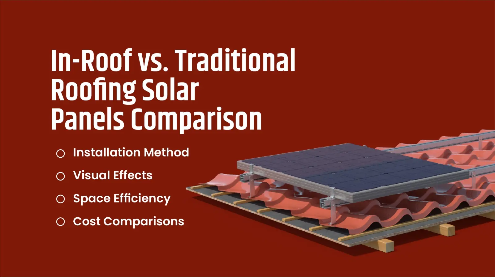 In-Roof vs. Traditional Roofing Solar Panels Comparison  