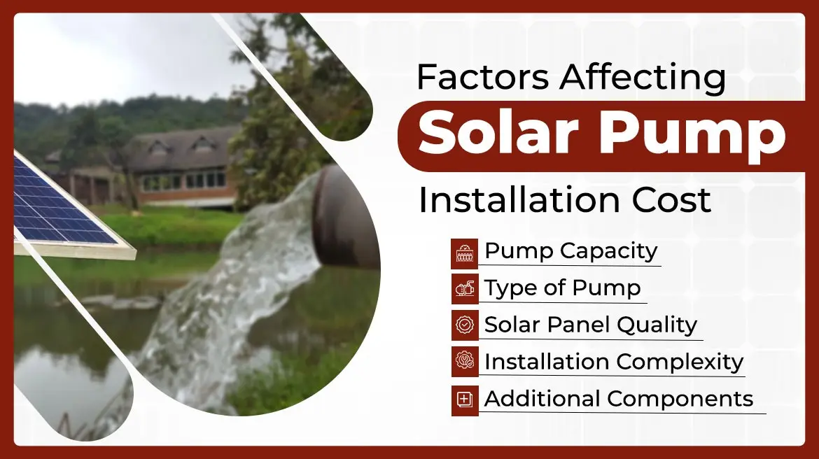 Factors Affecting Solar Pump Installation Cost