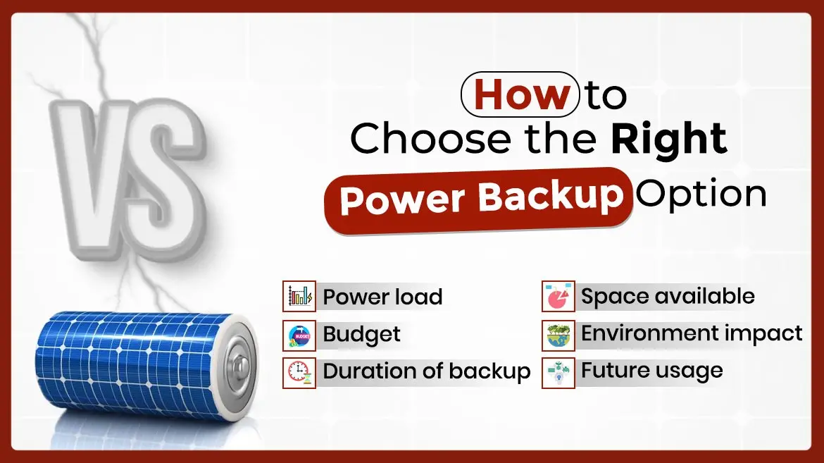 How to Choose the Right Power Backup Option?