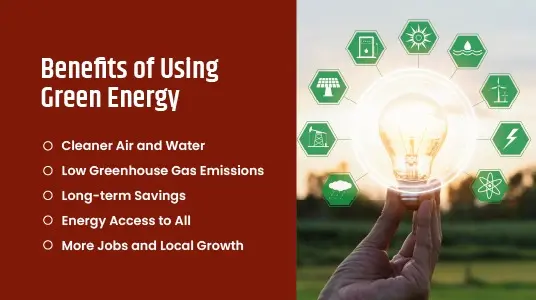 Benefits of Using Green Energy