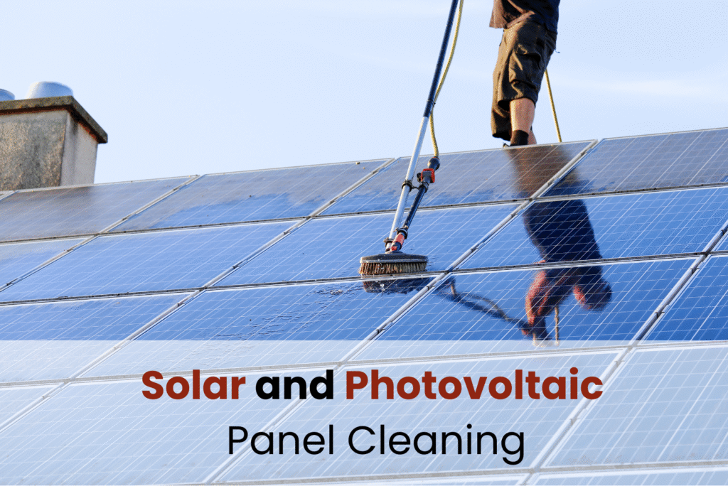 Solar and Photovoltaic Panel Cleaning